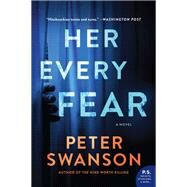 Her Every Fear by Swanson, Peter, 9780062427038