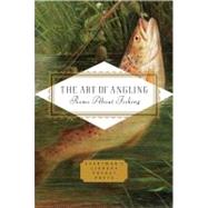 The Art of Angling Poems about Fishing by Hughes, Henry, 9780307597038