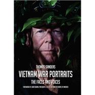 Vietnam War Portraits by Sanders, Thomas; Rowan, John, 9781612007038