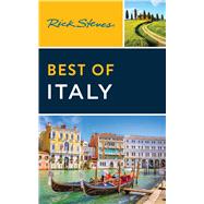 Rick Steves Best of Italy by Steves, Rick, 9781641717038
