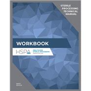 Sterile Processing Technical Workbook by HSPA, 9798350707038