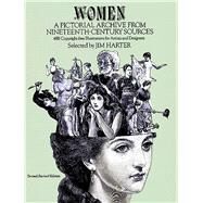 Women A Pictorial Archive from Nineteenth-Century Sources by Harter, Jim, 9780486237039