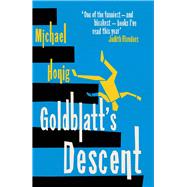 Goldblatt's Descent by Honig, Michael, 9780857897039