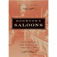 Boomtown Saloons by Dixon, Kelly J., 9780874177039