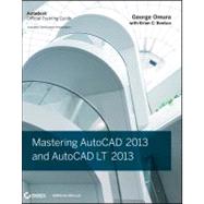 Mastering AutoCAD and AutoCAD LT : Autodesk Official Training Guide by Omura, George, 9781118227039