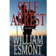 Self Arrest by Esmont, William, 9781449987039