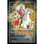 The Eternity Code by Tegenkamp, Robert Louis, 9781503577039