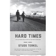 Hard Times by Terkel, Studs, 9781595587039