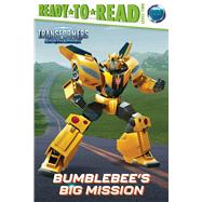 Bumblebee's Big Mission Ready-to-Read Level 2 by Michaels, Patty, 9781665947039