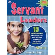 Servant Leaders by Lingo, Susan L., 9781935147039