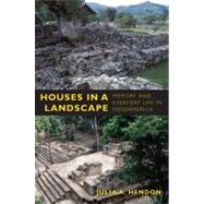 Houses in a Landscape by Hendon, Julia A., 9780822347040