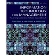 Information Technology for Management : Reinventing the Organization by Turban, Efraim; Volonino, Linda; Wood, Gregory R., 9781118357040