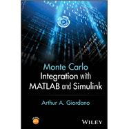 Monte Carlo Integration with MATLAB and Simulink by Giordano, Arthur A., 9781394407040