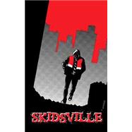 Skidsville by Gagnon, Mike, 9781507597040