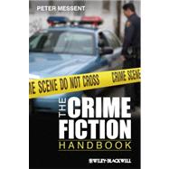 The Crime Fiction Handbook by Messent, Peter, 9780470657041