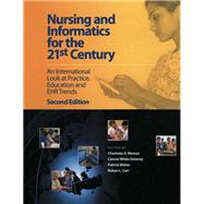 Nursing and Informatics for the 21st Century: An International Look at Practice, Education and EHR Trends, Second Edition by Weaver,Charlotte, 9780982107041