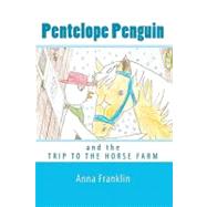 Pentelope Penguin by Franklin, Anna, 9781451507041