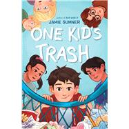 One Kid's Trash by Sumner, Jamie, 9781534457041