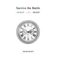 Survive the Battle by Adam Grace, 9789948717041