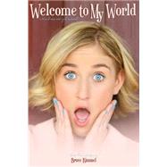 Welcome to My World by Kimmel, Bruce, 9781517617042