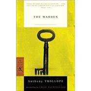 The Warden by TROLLOPE, ANTHONYAUCHINCLOSS, LOUIS, 9780812967043