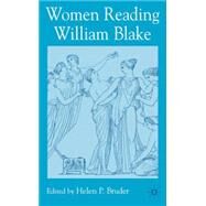 Women Reading William Blake Opposition Is True Friendship by Bruder, Helen P., 9781403997043