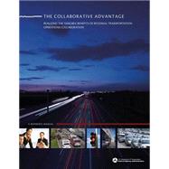 The Collaborative Advantage by U.s. Department of Transportation; Federal Highway Administration, 9781508557043