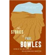 The Stories of Paul Bowles by Bowles, Paul, 9780061137044