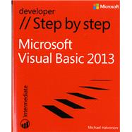 Microsoft Visual Basic 2013 Step by Step by Halvorson, Michael, 9780735667044