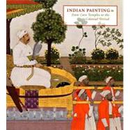 Indian Painting: From Cave Temples to the Colonial Period by Cummins, Joan, 9780878467044