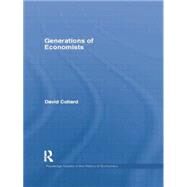 Generations of Economists by Collard; David, 9781138807044