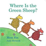Where Is the Green Sheep? by Horacek, Judy, 9780152067045