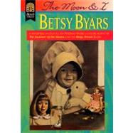 The Moon and I by Byars, Betsy Cromer, 9780688137045