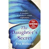 The Daughter's Secret by Eva Holland, 9781409157045