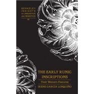 The Early Runic Inscriptions by Losquino, Irene Garcia, 9781433127045
