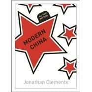 Modern China: All That Matters by Clements, Jonathan, 9781444187045