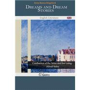 Dreams and Dream Stories by Kingsford, Anna Bonus, 9781502737045