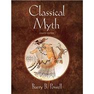 Classical Myth by Powell, Barry B., 9780321967046