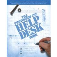 The Photoshop CS2 Help Desk Book by Cross, Dave, 9780321337047