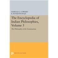 The Encyclopedia of Indian Philosophies by Coward, Harold G.; Raja, K. Kunjunni, 9780691607047