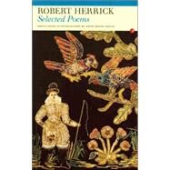 Selected Poems: Robert Herrick by Herrick, Robert; Jesson-Dibley, David, 9781857547047