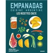 Les recettes culte - Empanadas cuisine argentine by Enrique Zanoni; Gaston Stivelmaher, 9782501177047