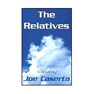 The Relatives by CASERTA JOE, 9780738837048