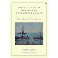 Pursuit of Legal Harmony in a Turbulent Europe by Catherine Barnard, Adam Lazowski and Daniel Sarmiento, 9781509977048