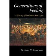 Generations of Feeling by Rosenwein, Barbara H., 9781107097049