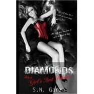 Diamonds Are a Girl's Best Friend by Garza, S. N.; Phoenix, Airicka; Howard, April, 9781499697049