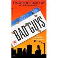 Bad Guys by BARCLAY, LINWOOD, 9780553587050