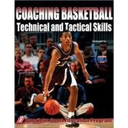 Coaching Basketball Technical and Tactical Skills by ASEP, 9780736047050