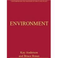 Environment: Critical Essays in Human Geography by Anderson,Kay, 9780754627050