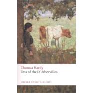 Tess of the D'Urbervilles. Thomas Hardy (Oxford World's Classics by Hardy, Thomas, 9780199537051